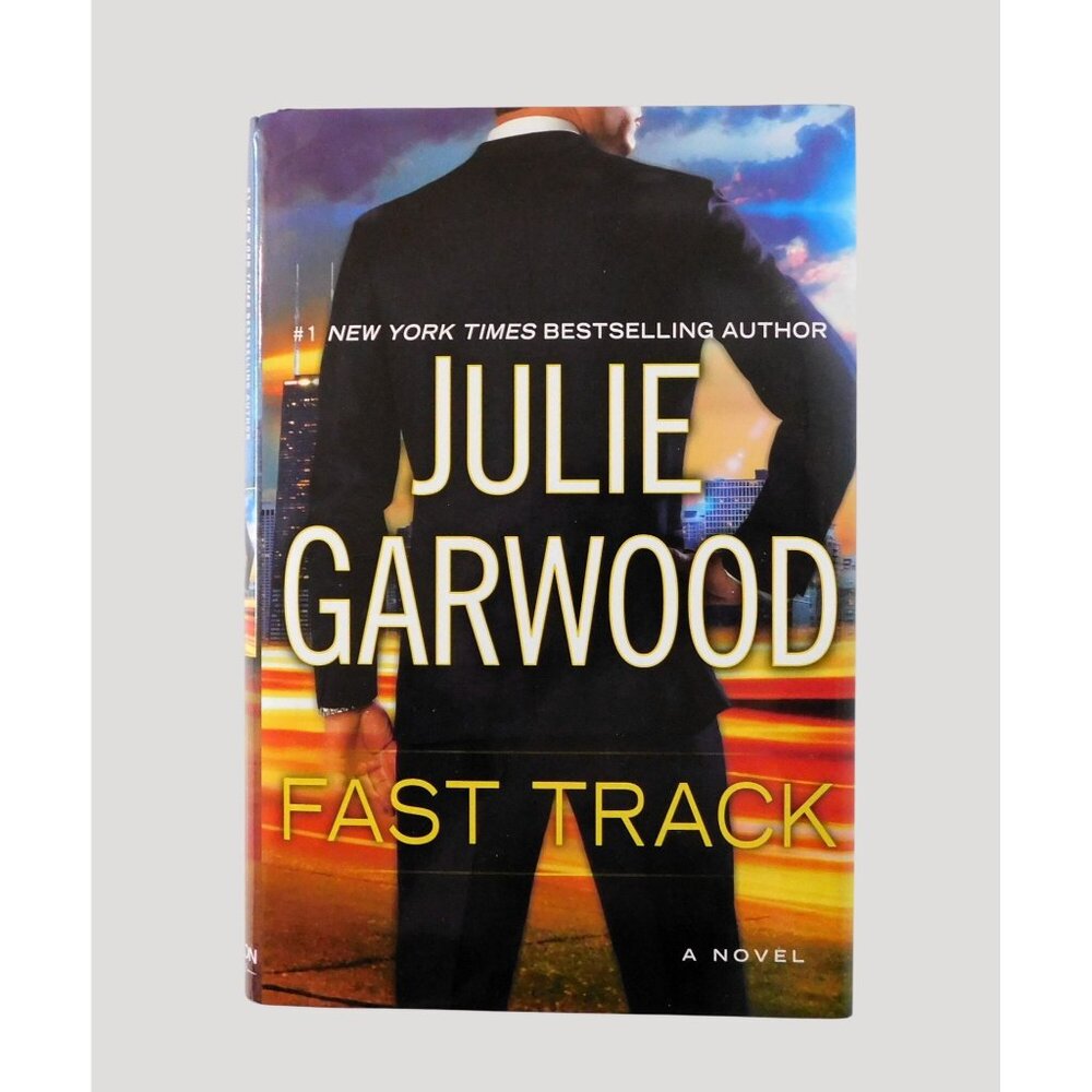 Fast Track by Julie Garwood 2014 Fiction Novel Hardcover Dust Jacket